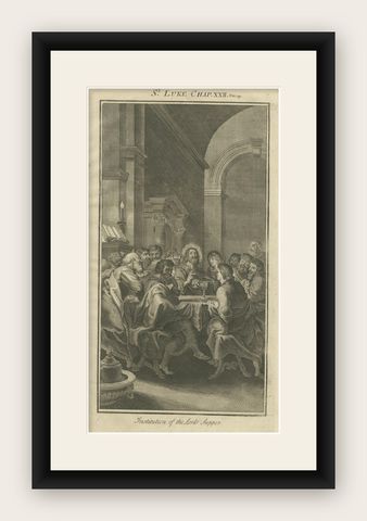 Last Supper Engraving, Luke XXII Institution of Lord’s Supper c.1735, shown framed