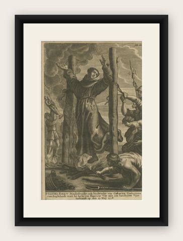 The Martyrdom of Father John Forest, Burned by Order of Henry VIII in 1538, shown framed