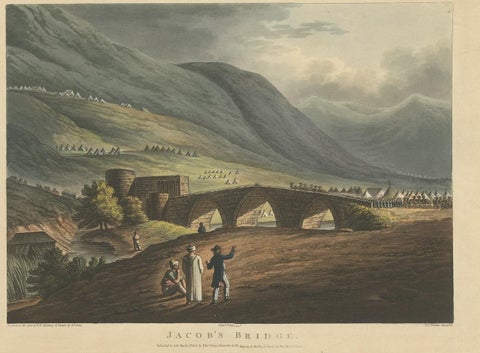 Jacob’s Bridge, Aquatint View of Syria & Holy Land by Spilsbury, 1803, view 2