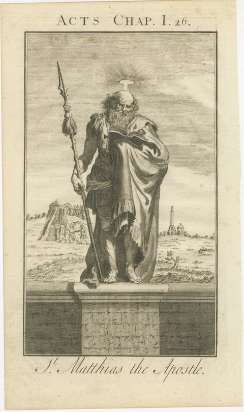 St. Matthias Apostle, Chosen in Acts I, Engraving c.1735, view 2